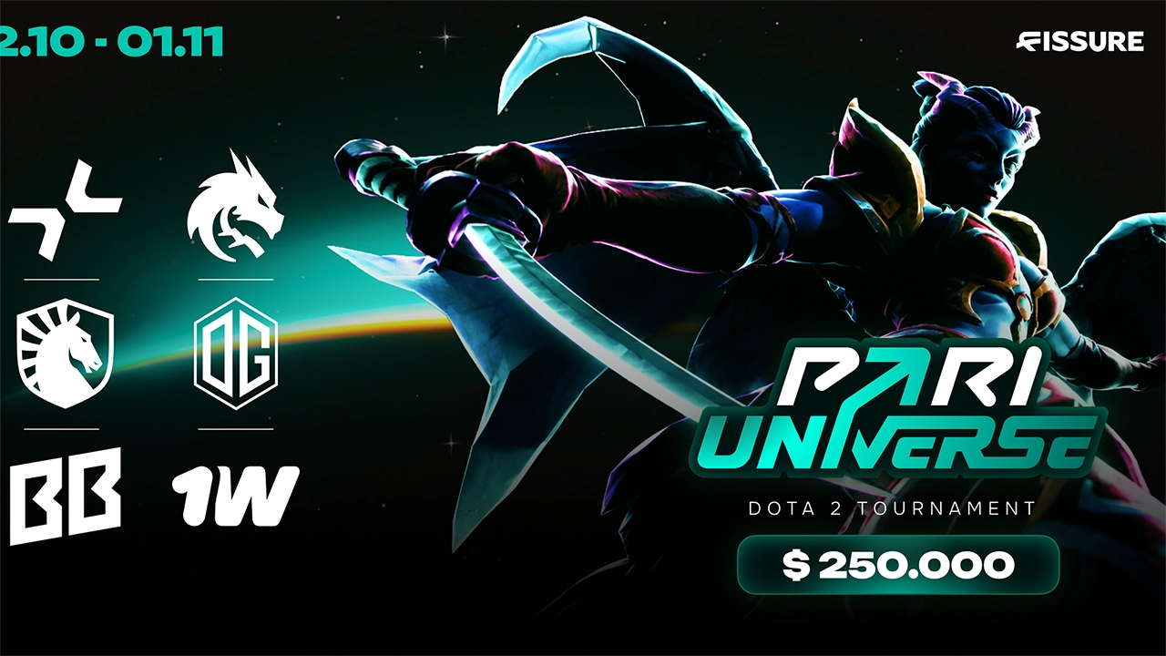 Афиша PARI UNIVERSE by FISSURE по Dota 2